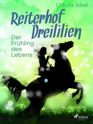 cover image of Reiterhof Dreililien 3--Der Frühling des Lebens